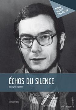 Echos du silence par Jocelyne Frchen
