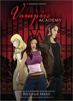 Vampire Academy : The Graphic Novel par Richelle Mead