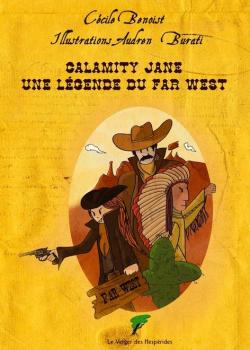 Calamity Jane une lgende du far West par Ccile Benoist