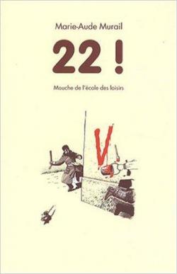 22 ! par Marie-Aude Murail