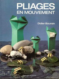 Pliages en mouvement par Didier Boursin