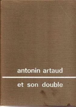 Antonin Artaud et son double par Jean-Louis Armand-Laroche