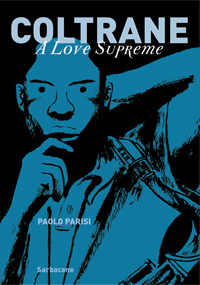 Coltrane : A Love Supreme par Paolo Parisi