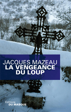 La vengeance du loup par Jacques Mazeau