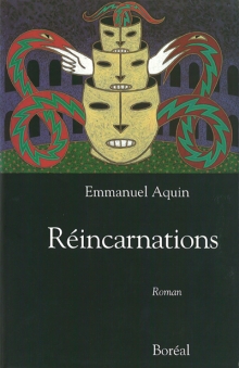 Rincarnations par Emmanuel Aquin