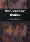 Solistes par Hans-Jurgen Greif