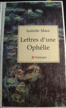 Lettres d'une Ophlie par Isabelle Maes