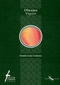 Vagues/Oleajes par Fredric Gary Comeau