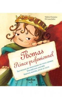 Thomas, prince professionnel par Valrie Fontaine