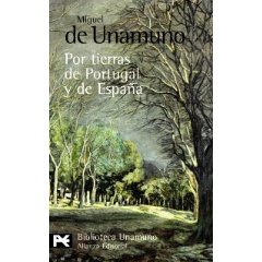 Por tierras de Portugal y de Espaa par Miguel de Unamuno