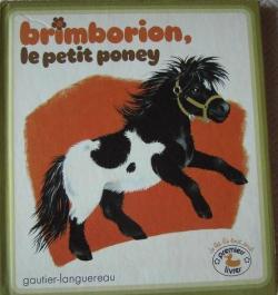 Brimborion, le petit poney par Rsie Pouyanne