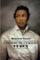 L'affaire de l'esclave Furcy par Aïssaoui