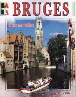 Bruges et ses merveilles par Editions Thill
