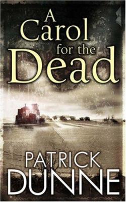 A Carol for the Dead par Patrick Dunne