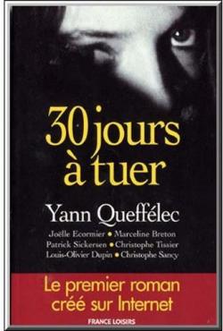 30 jours  tuer par Yann Quefflec