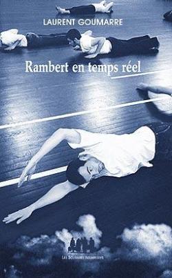 Rambert en temps rel par Laurent Goumarre