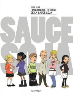 L'incroyable Histoire de la Sauce Soja par Fumio Obata