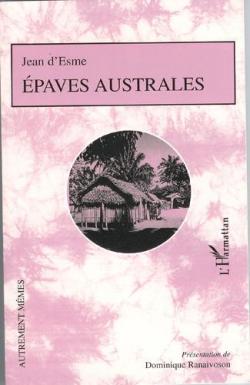 Epaves australes par Jean d' Esme