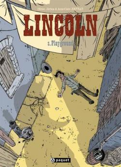 Lincoln, tome 3 : Playground par Olivier Jouvray