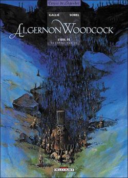 Algernon Woodcock, tome 2 : L'oeil f, seconde partie par Mathieu Galli
