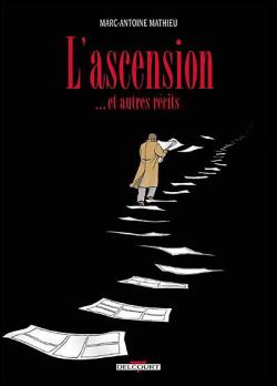 L'ascension & autres récits par Marc-Antoine Mathieu
