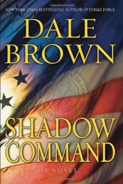 Shadow command par Dale Brown