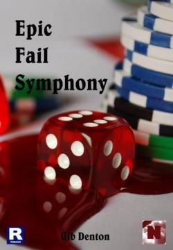 Epic Fail Symphony  par Gib Denton