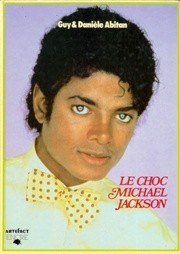 Le Choc Michael Jackson par Guy Abitan
