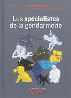 Les spcialistes de la gendarmerie par Henri de Lestapis