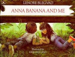 Anna Banana and me par Lenore Blegvad