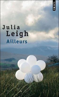 Ailleurs par Julia Leigh