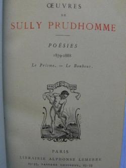 Posies, 1879-1888 : Le Prisme - Le Bonheur par Sully Prudhomme