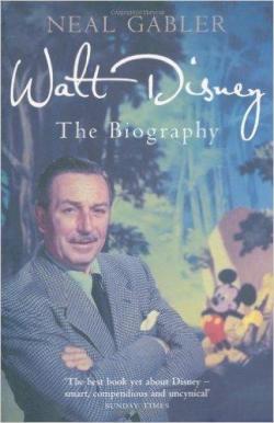 Walt Disney par Neal Gabler