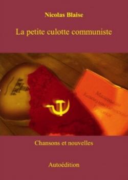 La petite culotte communiste par Nicolas Blaise