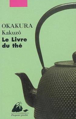 Le Livre du thé par Okakura
