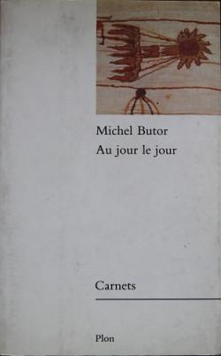 Au jour le jour : carnets 1985 par Michel Butor