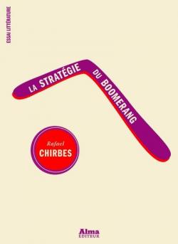 La stratgie du boomerang par Rafael Chirbes