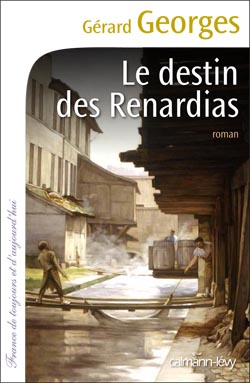 Le destin des Renardias par Grard Georges