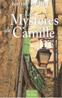 Les mystres de Camille par Karine Lebert