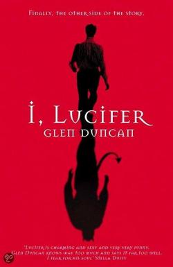 Moi, Lucifer  par Glen Duncan