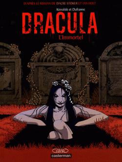 Dracula L'Immortel, Tome 1 : par Michel Dufranne