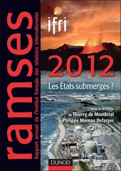 Ramses 2012 - Les Etats submergs ? par Institut franais des Relations internationales - (IFRI)