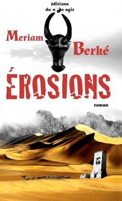 Erosions par Meriam Berk