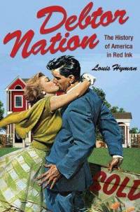 Debtor Nation: The History of America in Red Ink par Louis Hyman