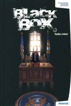 Black Box, tome 1 : Destins croiss par Fabrice Sapolsky