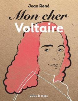 Mon cher Voltaire par Jean Ren