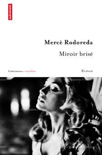 Miroir bris par Merc Rodoreda