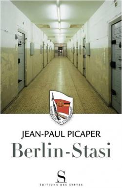 Berlin stasi par Jean-Paul Picaper