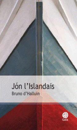 Jón l’Islandais par Bruno d` Halluin
