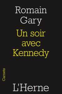 Un soir avec Kennedy -  bout de souffle - Le Grec par Romain Gary